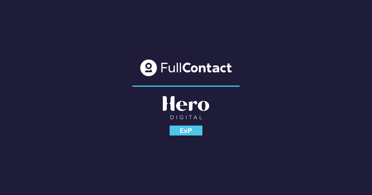 Hero Digital and FullContact bring personalization to anonymous visitors with the Adobe Experience Platform | Hero Digital